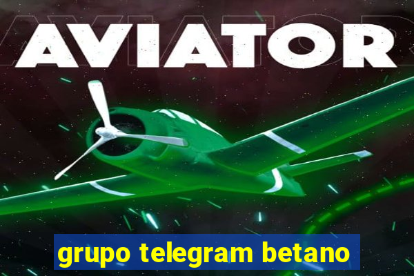 grupo telegram betano